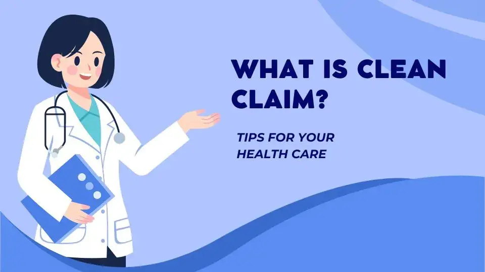 Clean claim is matter in medical billing