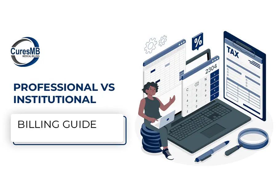 A professional search and tell about the Professional vs Institutional Billing difference.