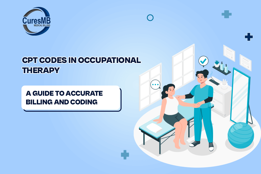 CPT Codes in Occupational Therapy A Guide to Accurate Billing and Coding