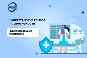 Understand the Role of a Clearinghouse in Medical Claims Processing