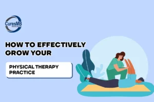 How to Effectively Grow Your Physical Therapy Practice