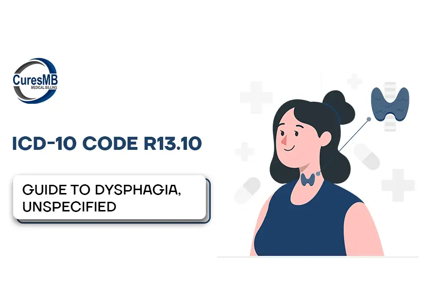 ICD-10 Code R13.10 Guide to Dysphagia, Unspecified and Its Classification