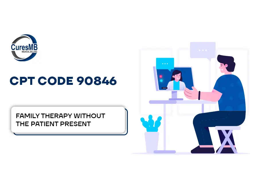 CPT Code 90846 Guide to Family Therapy without the Patient Present