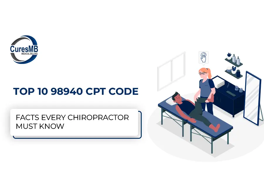 Top 10 Things You Should Know About 98940 CPT Code