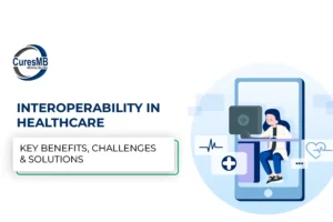 What Is Interoperability in Healthcare and Why It Matters