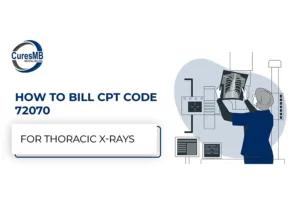 How to Bill CPT Code 72070 for Thoracic X-rays