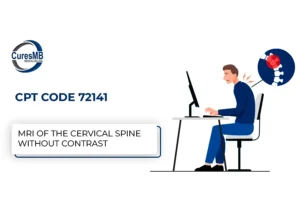 CPT Code 72141 Guide – Cervical Spine MRI without Contrast