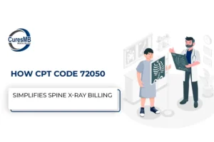 How CPT Code 72050 Simplifies Cervical Spine X-Ray Medical Billing Guide