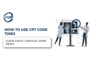 How to Use CPT Code 72052 Guide for 6+ Cervical Spine Views