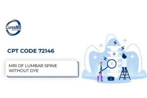 CPT Code 72146 – MRI of Lumbar Spine Without Dye