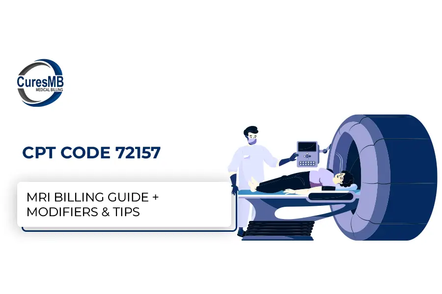 CPT Code 72157 – MRI Billing Guide + Modifiers & Tips