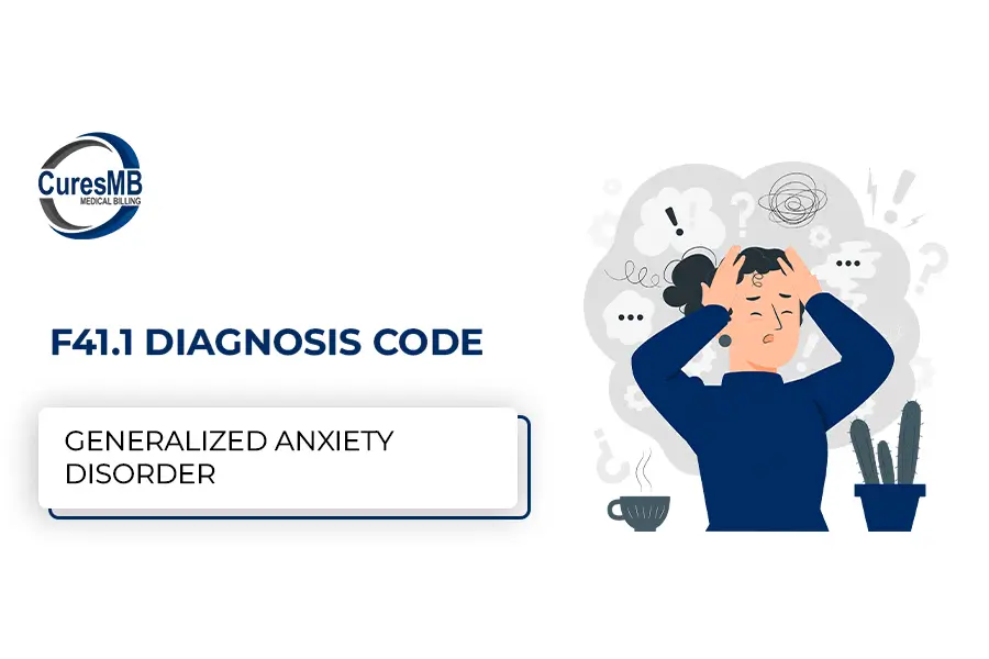 F41.1 Diagnosis Code – Generalized Anxiety Disorder