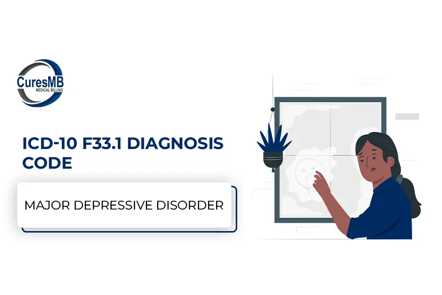 ICD-10 F33.1 Diagnosis Code – Recurrent Major Depressive Disorder