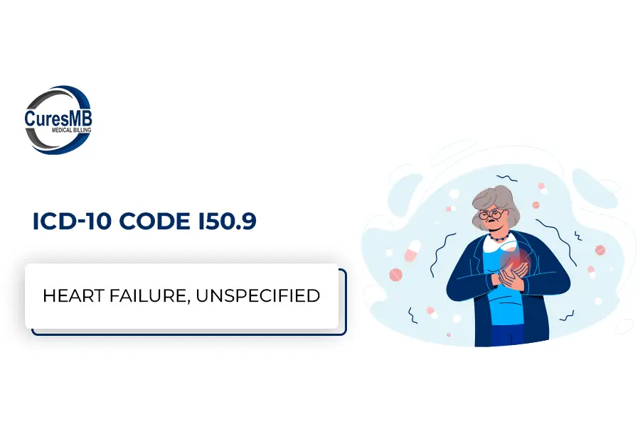 ICD-10 i50.9 Diagnosis Code – Heart Failure, Unspecified