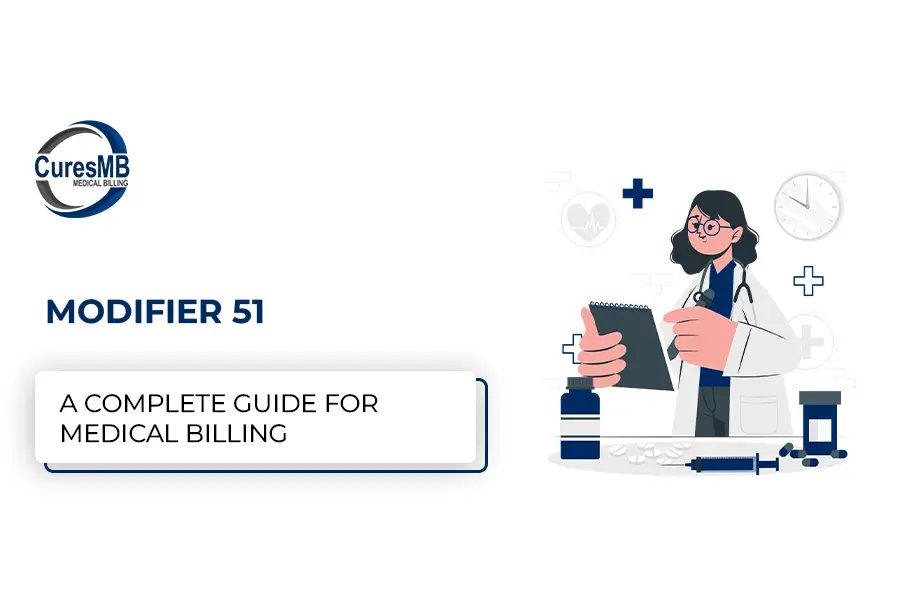 Modifier 51 – A Complete Guide for Medical Billing and Coding