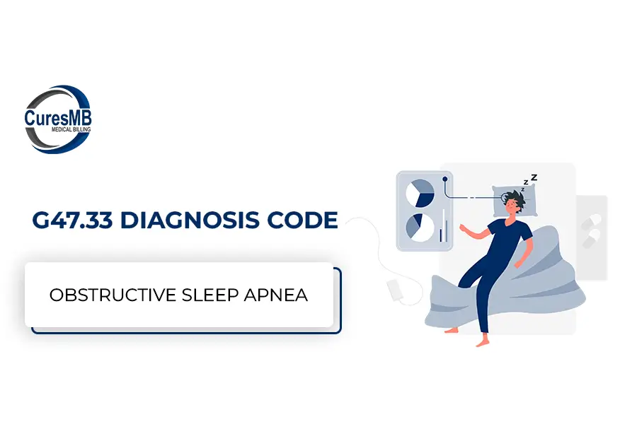 G47.33 Diagnosis Code – Obstructive Sleep Apnea